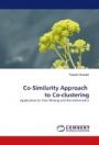 Co-Similarity Approach to Co-clustering