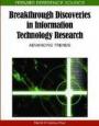 Breakthrough Discoveries in Information Technology Research: Advancing Trends